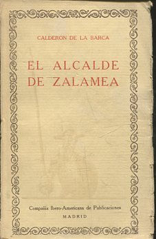 EL ALCALDE DE ZALAMEA.