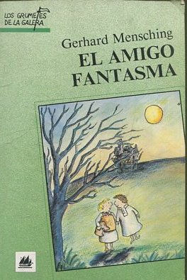 EL AMIGO FANTASMA.