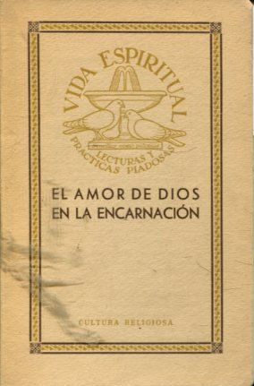 EL AMOR DE DIOS EN LA ENCARNACION.