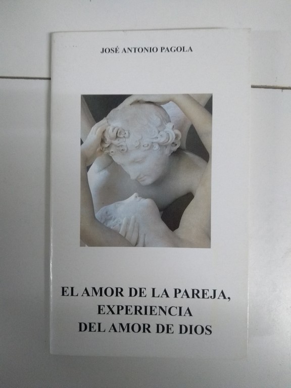 El amor de la pareja, experiencia del amor de Dios