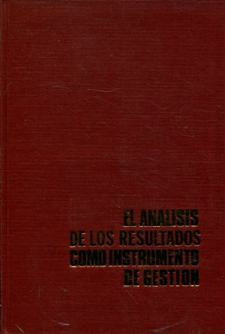 EL ANALISIS DE LOS RESULTADOS COMO INSTRUMENTO DE GESTION.