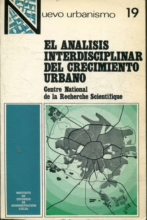 EL ANALISIS INTERDISCIPLINAR DEL CRECIMIENTO URBANO