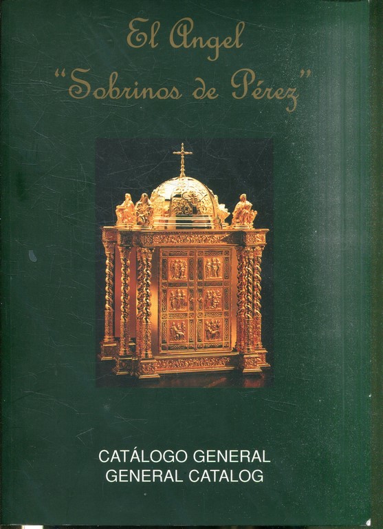 EL ANGEL "SOBRINOS DE PEREZ". CATALOGO GENERAL/CATALEG GENERAL (DE ARTICULOS RELIGIOSOS, JOYERIA Y ORFEBRERIA).