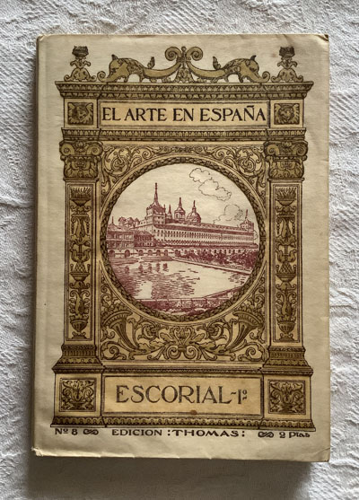 El arte de España: Escorial (I)