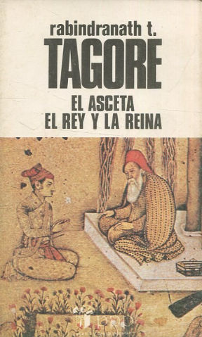 EL ASCETA. EL REY Y LA REINA.