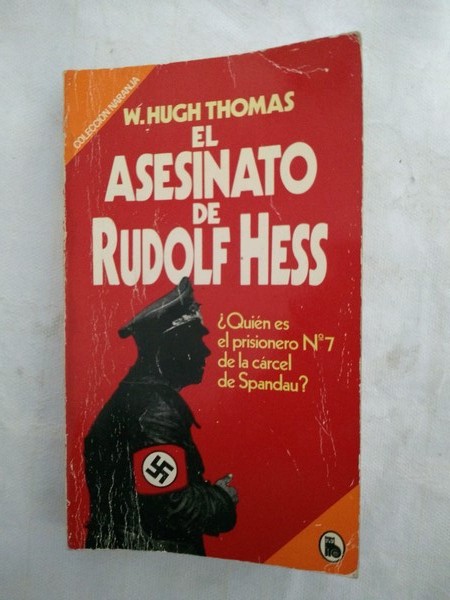 El asesinato de Rudolf Hess