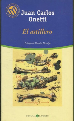 EL ASTILLERO.