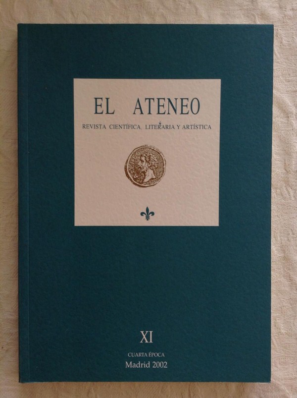 El Ateneo. Revista científica, literaria y artística. Cuarta época. Número XXI - XXII