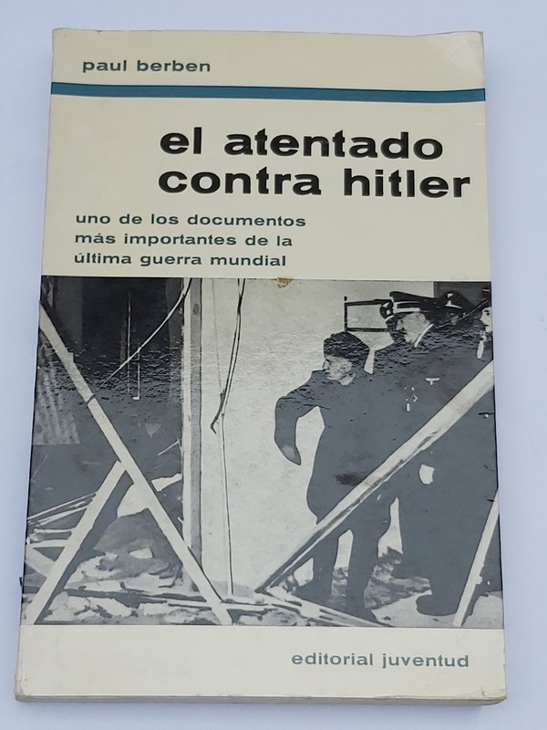 El Atentado contra Hitler