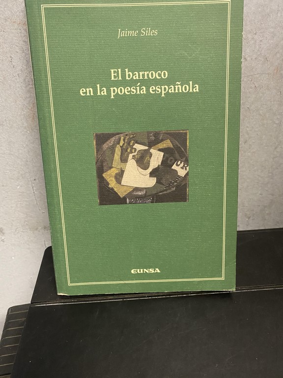 EL BARROCO EN LA POESIA ESPAÑOLA. CONSCIENCIACION LINGÜÍSTICA Y TENSION HISTORICA.