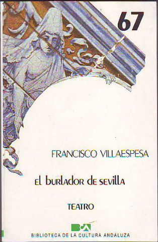 EL BURLADOR DE SEVILLA.