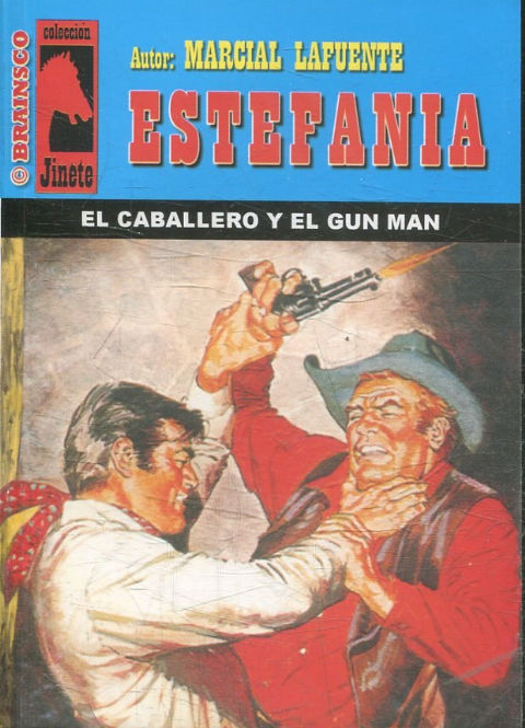 EL CABALLERO Y EL GUN MAN.