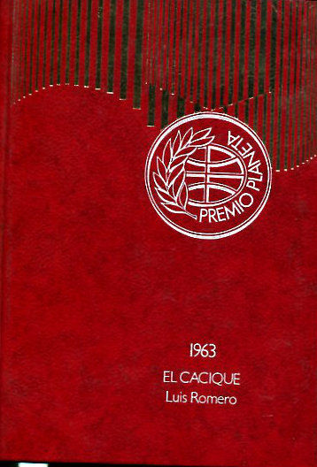 EL CACIQUE.