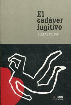 EL CADAVER FUGITIVO.