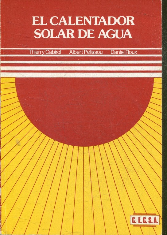 EL CALENTADOR DE AGUA SOLAR.