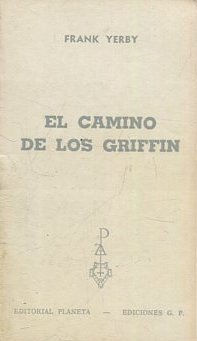 EL CAMINO DE LOS GRIFFIN.