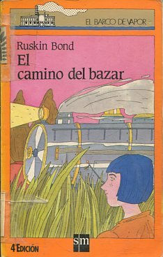 EL CAMINO DEL BAZAR.