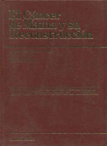 EL CANCER DE MAMA Y SU RECONSTRUCCION.