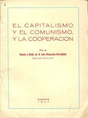 EL CAPITALISMO Y EL COMUNISMO, Y LA COOPERACION.