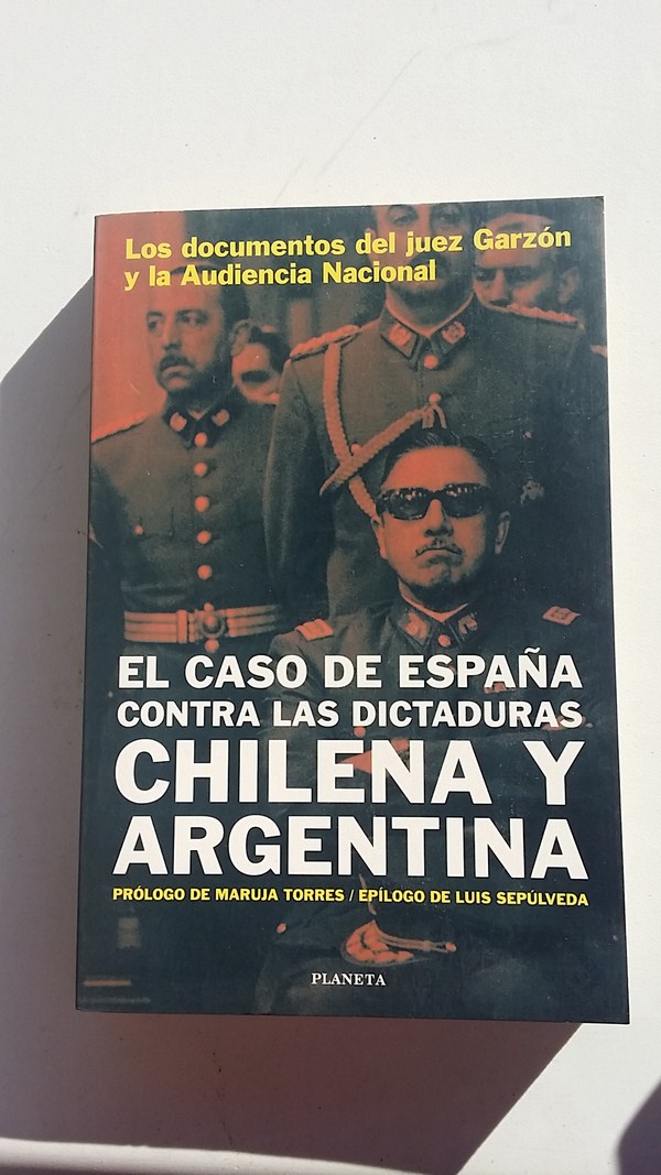 El caso de España contra las dictaduras chilena y argentina