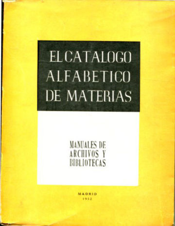 EL CATÁLOGO ALFABÉTICO DE MATERIAS.