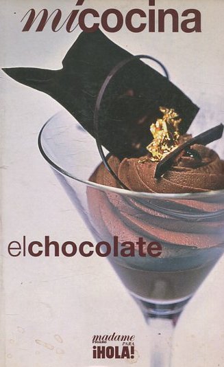 EL CHOCOLATE.