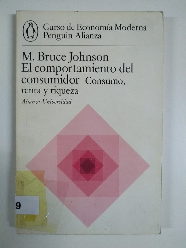 El comportamiento de consumidor. Consumo, renta y riqueza