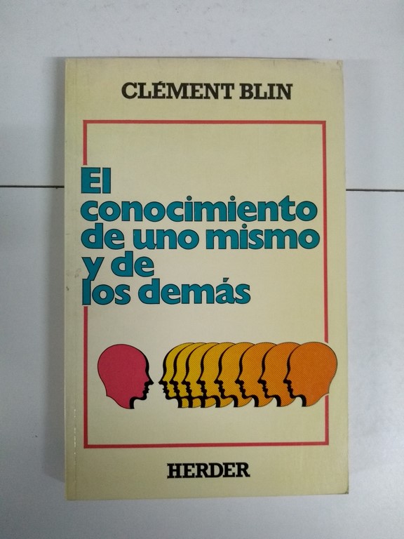 El conocimiento de uno mismo y de los demás