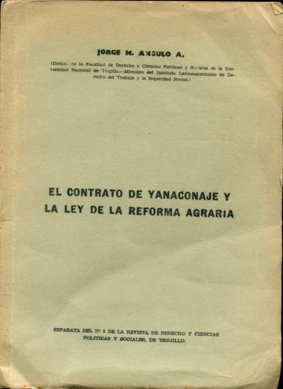 EL CONTRATO DE YANACONAJE Y LA LEY DE REFORMA AGRARIA.