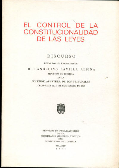 EL CONTROL DE LA CONSTITUCIONALIDAD DE LAS LEYES.