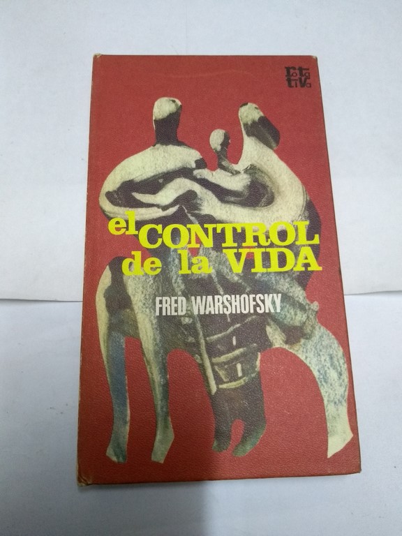 El control de la vida