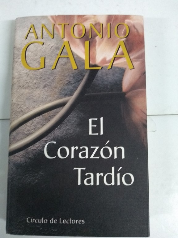 El corazón tardío