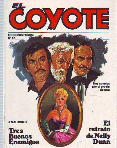 EL COYOTE. Nª 64: EL RETRATO DE NELLY DUNN.