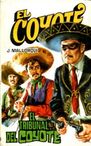 EL COYOTE. Nº 126. EL TRIBUNAL DEL COYOTE.