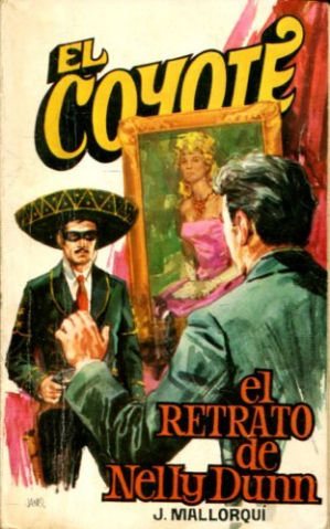 EL COYOTE. Nº 128. EL RETRATO DE NELLY DUNN.