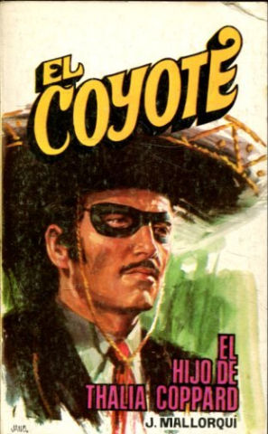 EL COYOTE. Nº 146. EL HIJO DE THALIA COPPARD.