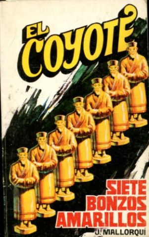 EL COYOTE .Nº 149. SIETE BONZOS AMARILLOS.