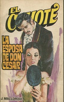 EL COYOTE. Nº 23. LA ESPOSA DE DON CESAR.