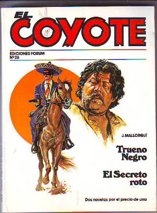 EL COYOTE. Nº 26. TRUENO NEGRO. EL SECRETO ROTO.