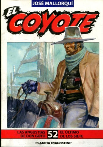 EL COYOTE. 52. LAS ANGUSTIAS DE DON GOYO. EL ULTIMO DE LOS SIETE.