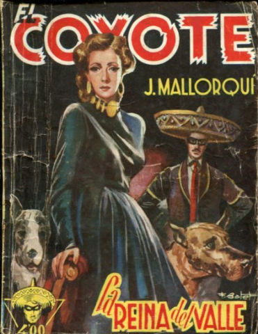 EL COYOTE.  56. LA REINA DEL VALLE.