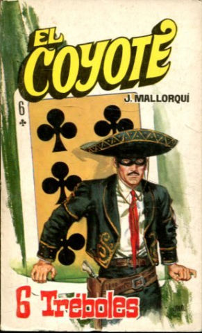 EL COYOTE. Nº 56. SEIS TREBOLES.