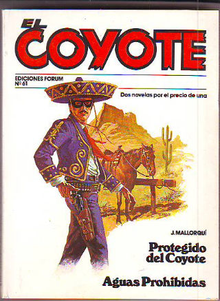 EL COYOTE. Nº 61. PROTEGIDO DEL COYOTE. AGUAS PROHIBIDAS.