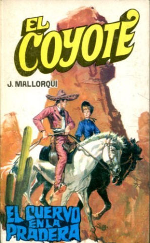 EL COYOTE. Nº 63. EL CUERVO EN LA PRADERA.