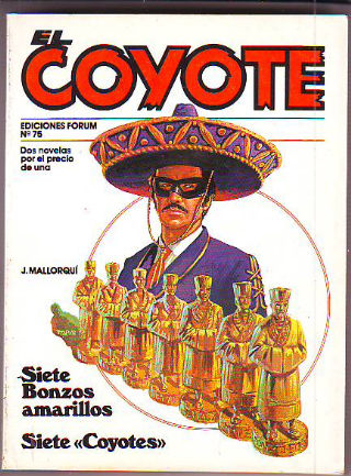 EL COYOTE. Nº 75.  SIETE BONZOS AMARILLOS. SIETE COYOTES.