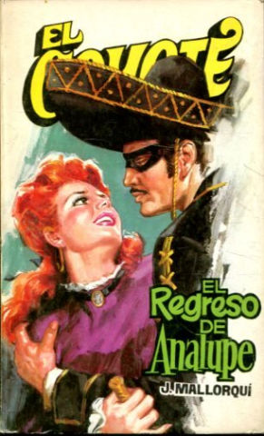 EL COYOTE. Nº 79. EL REGRESO DE ANALUPE.