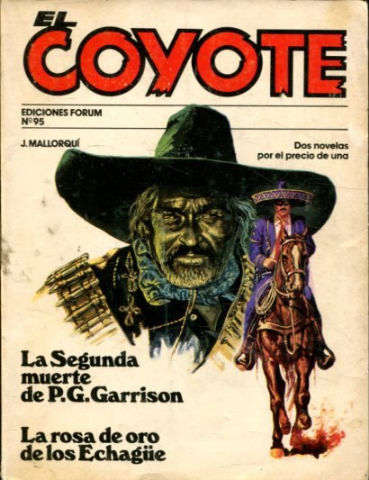 EL COYOTE. Nº95. LA SEGUNDA MUERTE DE P.G.GARRISON.