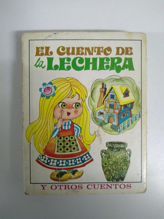 El cuento de la lechera y otros cuentos