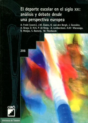 EL DEPORTE ESCOLAR EN EL SIGLO XXI: ANALISIS Y DEBATE DESDE UNA PERSPECTIVA EUROPEA.