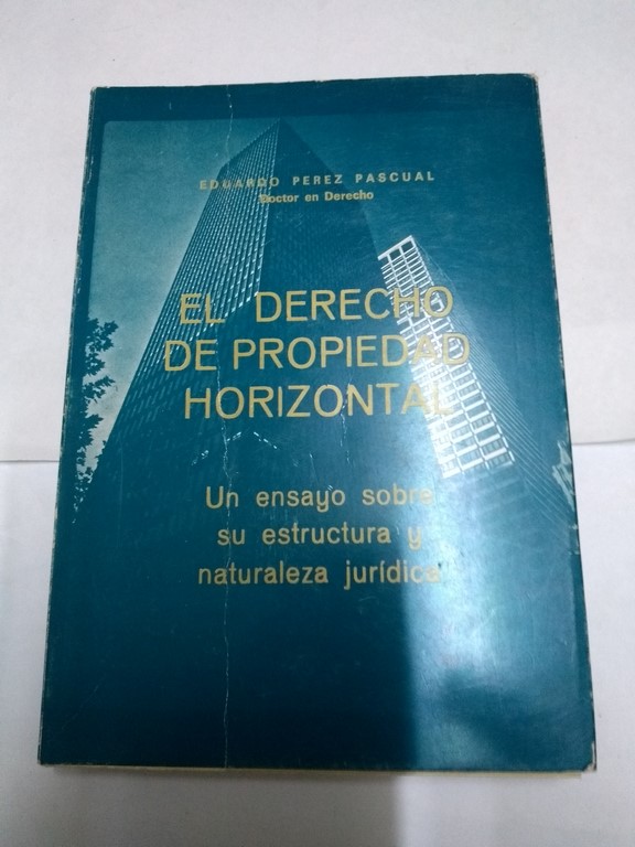 El derecho de propiedad horizontal